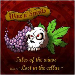 Wine 'N' Spirits : Tales of the Winos